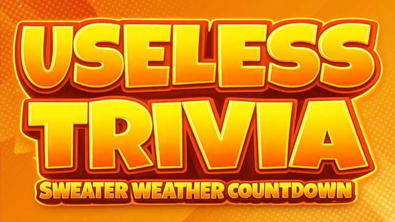 Useless Trivia Sweater Weather Countdown